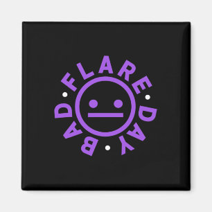 Bad Flare Day Chronic Pain Fibro Warrior Magnet