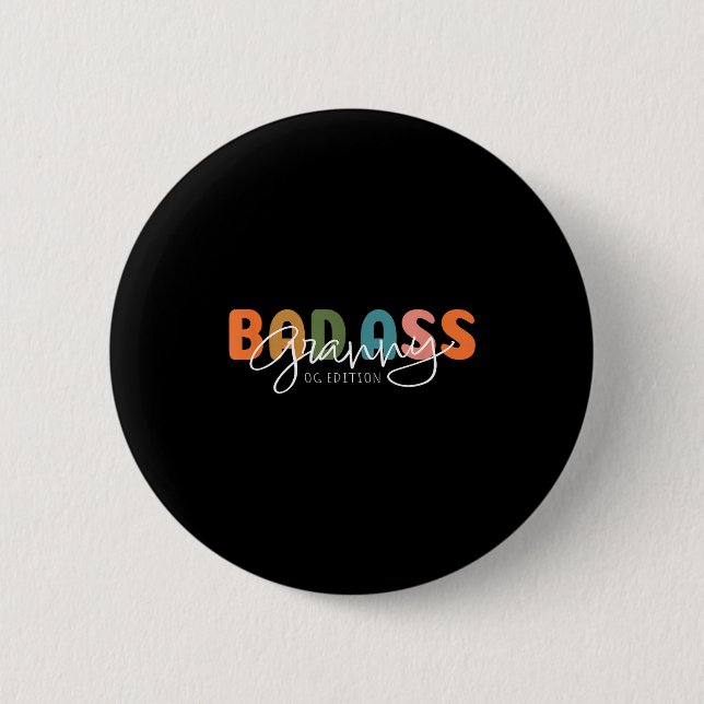 Bad Granny Original Gangster Funny Gift For Grandm 2 Inch Round Button (Front)