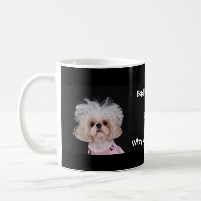 Bad Hair Day? Coffee Mug (Left)