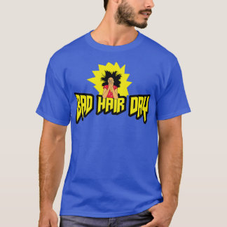 Bad Hair Day T-Shirt