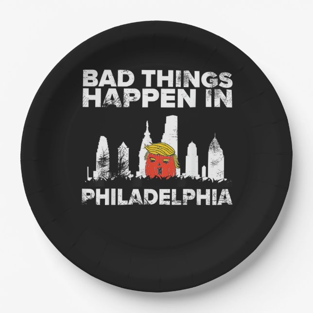 Bad Happen Philadelphia Halloween Spooky Trumpkin Paper Plate (Front)