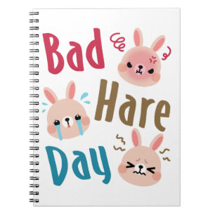 Bad Hare Day Funny Bunny Rabbit Kawaii Easter Notebook