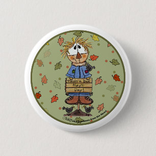 Bad Hay'r Day Scarecrow 2 Inch Round Button