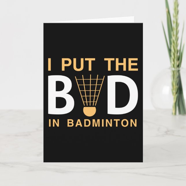 Bad in Badminton Card (Front)