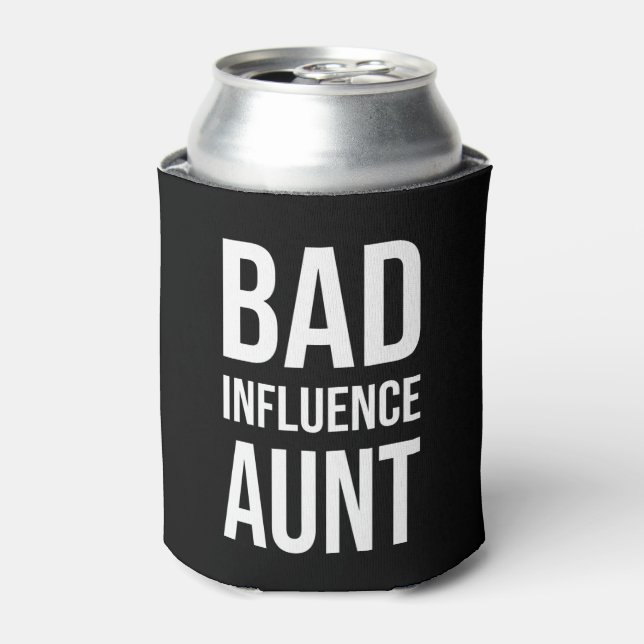 Bad Influence Aunt Can Cooler (Can Front)