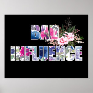 Bad Influence  Poster