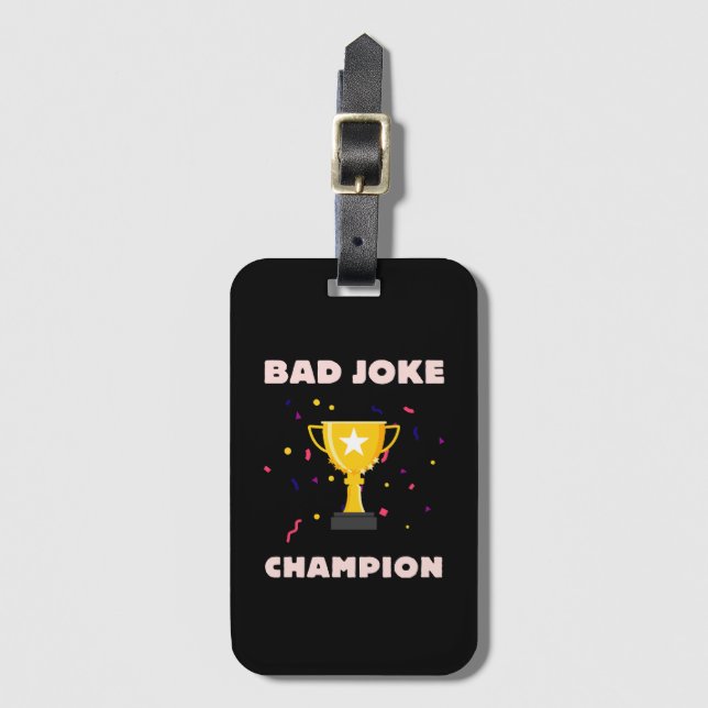 Bad Joke Champion Luggage Tag (Front Vertical)