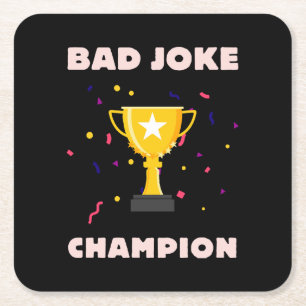 Bad Joke Champion Square Paper Coaster