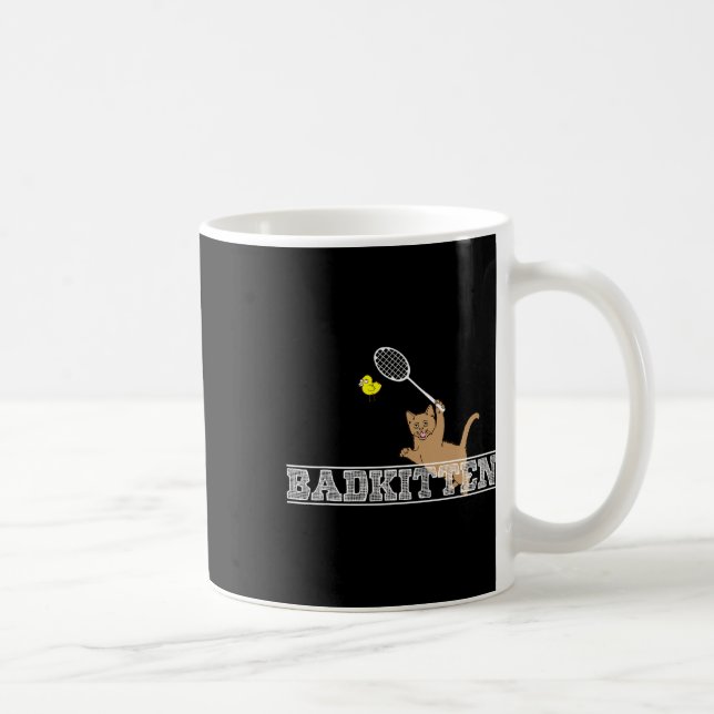 Bad Kitten Funny Badminton Cat Lovers Pun  Coffee Mug (Right)