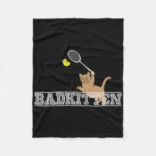 Bad Kitten Funny Badminton Cat Lovers Pun  Fleece Blanket