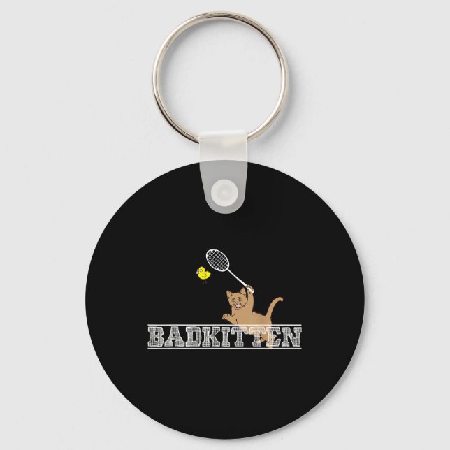 Bad Kitten Funny Badminton Cat Lovers Pun  Keychain (Front)