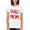 Bad Mom