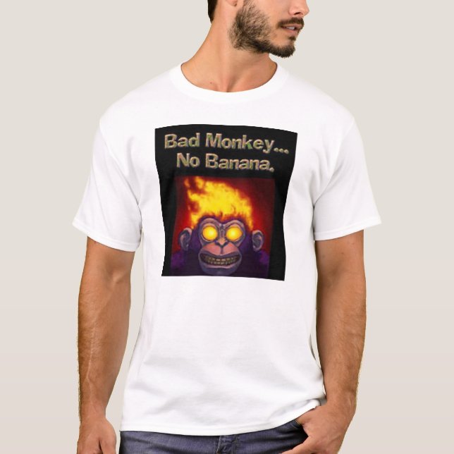Bad  Monkey T-Shirt (Front)