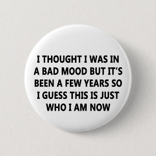 Bad Mood 2 Inch Round Button