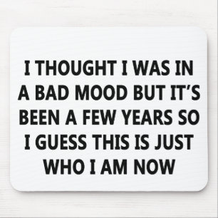 Bad Mood Mouse Pad