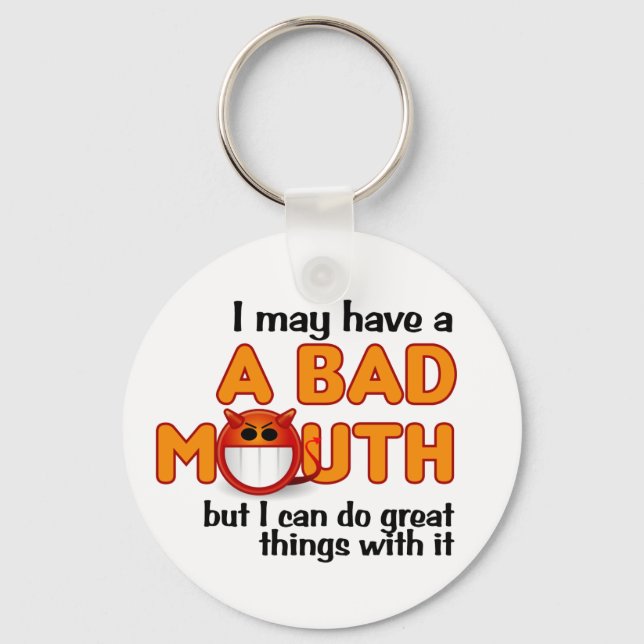 Bad Mouth keychain (Front)