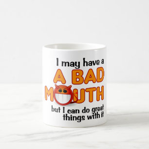 Bad Mouth mug