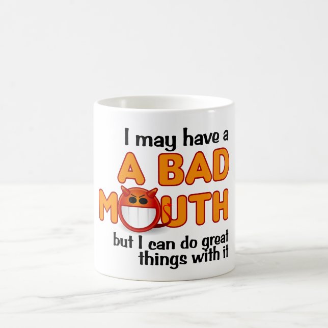 Bad Mouth mug (Center)