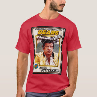 Bad News Bears Baseball d Coach Buttermaker T-Shirt