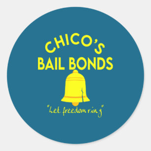 Bad News Bears Chicos Bail Bonds  Classic Round Sticker