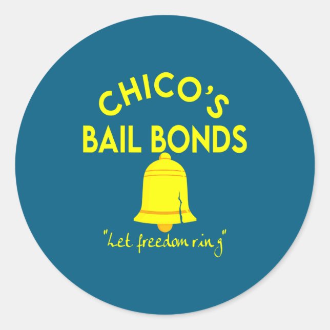Bad News Bears Chicos Bail Bonds  Classic Round Sticker (Front)