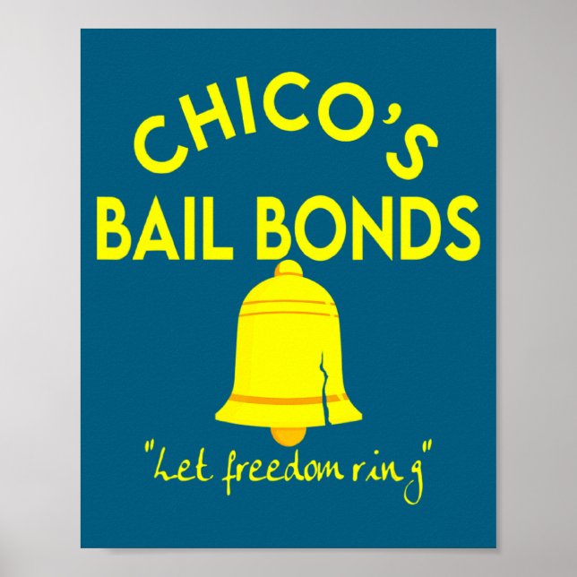 Bad News Bears Chicos Bail Bonds  Poster (Front)