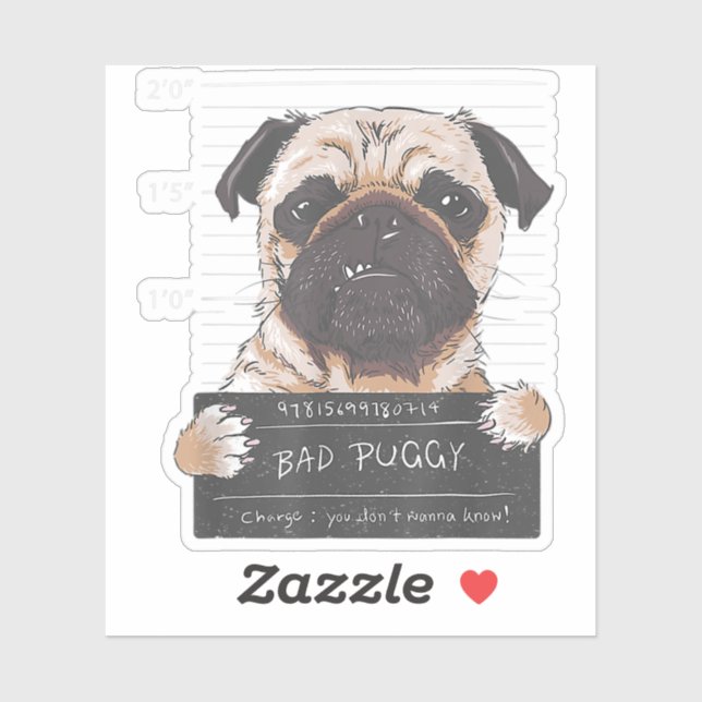 Bad Puggy Charge You Don't Wanna Know Dog Dad Pug  (Sheet)
