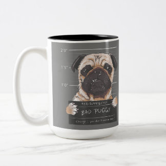 Bad Puggy Charge You Don't Wanna Know Dog Dad Pug Two-Tone Coffee Mug