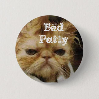 Bad Putty 2 Inch Round Button
