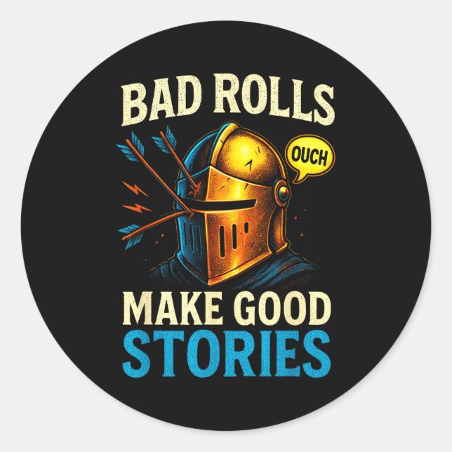 Bad Rolls Make Good Stories - Rpg Gaming Fun  Classic Round Sticker (Front)