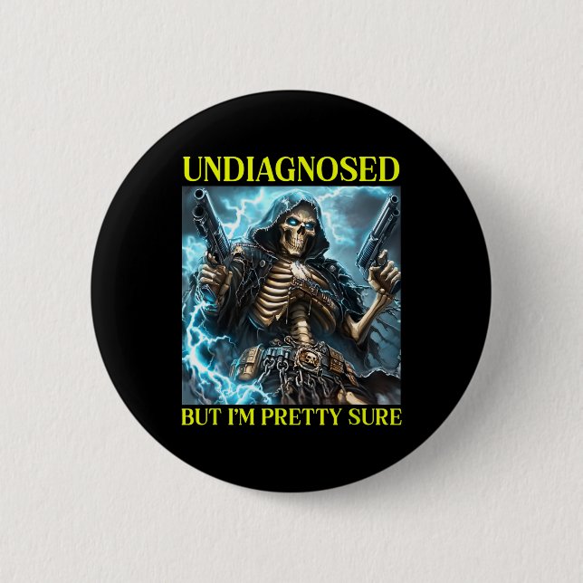 Bad Skeleton Undiagnosed Autism Brainrot  2 Inch Round Button (Front)