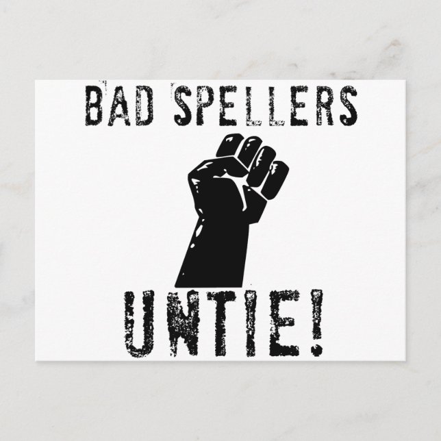 Bad Spellers UNTIE!! Postcard (Front)