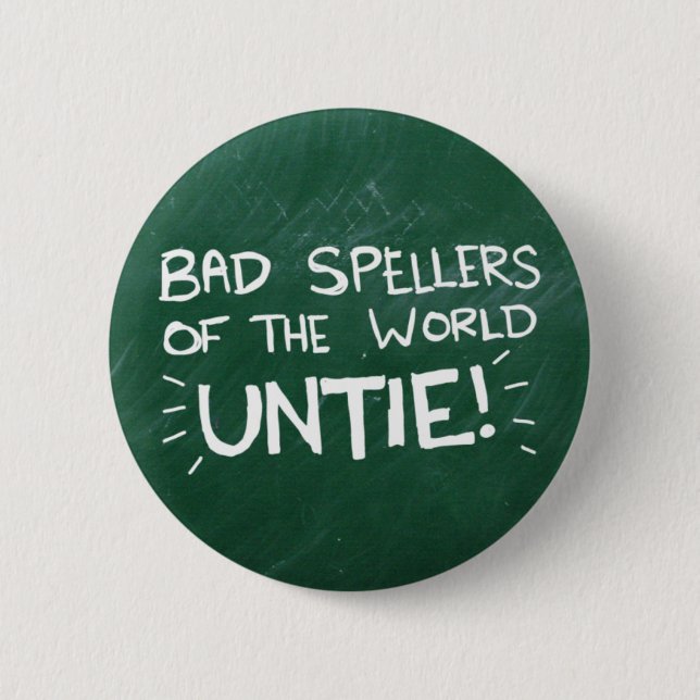 Bad Spelling 2 Inch Round Button (Front)