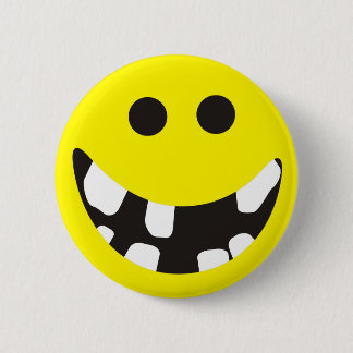 Bad teeth 2 inch round button