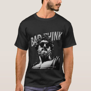 Bad Thinks dark art style T-Shirt