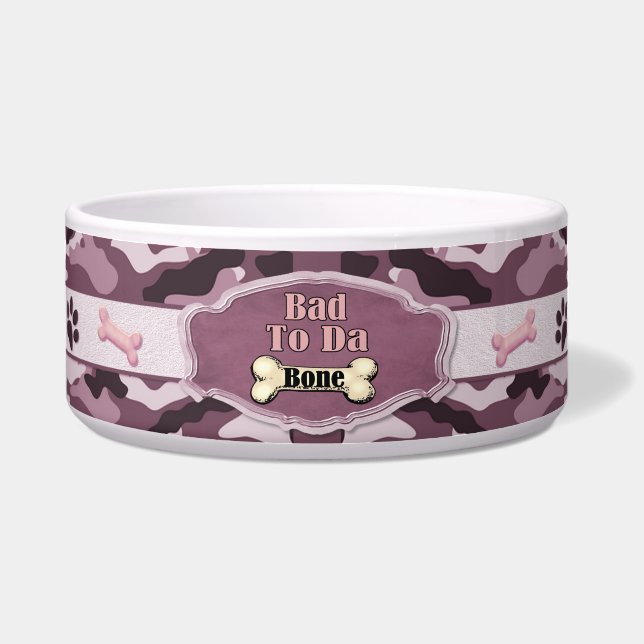 Bad To Da Bone 2 Camo Dog Dish - Customize (Front)