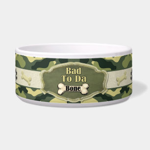 Bad To Da Bone Camo Dog Dish - Customize