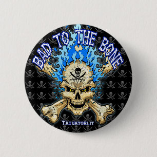 Bad to the Bone 2 Inch Round Button