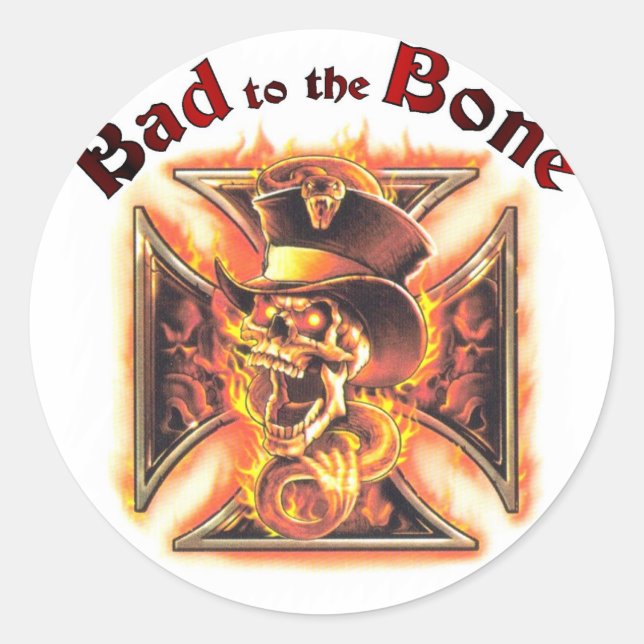 Bad to the bone classic round sticker (Front)