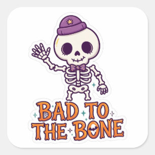 Bad To The Bone Funny Skeleton Halloween Sticker