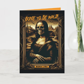 Bad To The Bone Mona Lisa Skeleton Halloween  Card