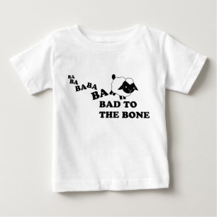 Bad to the Bone Sheep. Baby T-Shirt