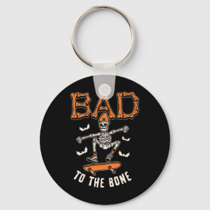 Bad To The Bone Skeleton Funny Skateboard Toddler Keychain