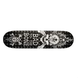 Bad to the Bone Skull Skateboard