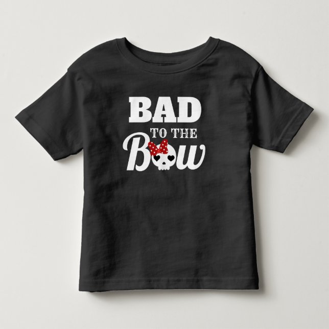 Bad to the Bow Shirt (Front)