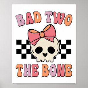 Bad Two The Bone Birthday 2 Years Old Birthday Kid Poster