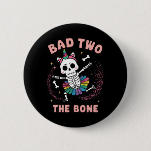 Bad Two The Bone Halloween Birthday 2nd Birthday G 2 Inch Round Button