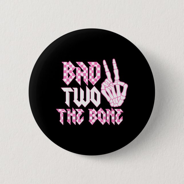 Bad Two The Bone Pink Birthday 2 Years Old Inch Round Button (Front)