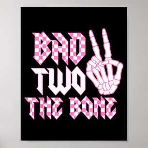 Bad Two The Bone Pink Birthday 2 Years Old Poster