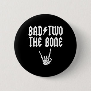 Bad Two The Bone Skeleton Hand Family 2nd Birthday 2 Inch Round Button